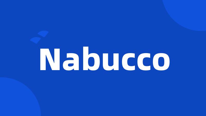 Nabucco