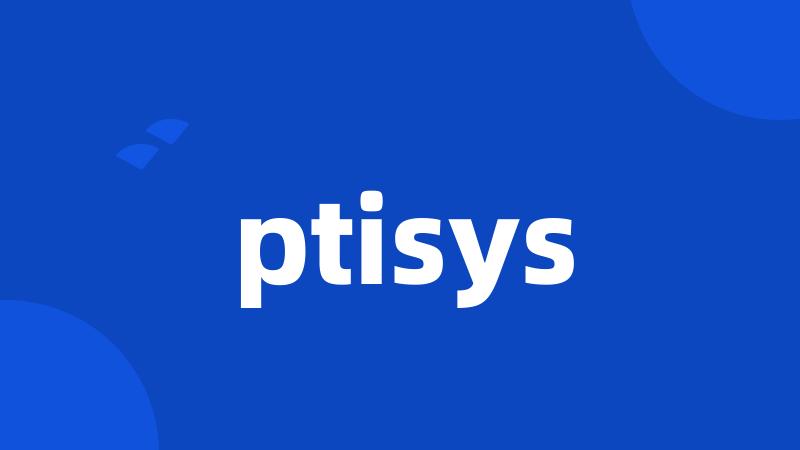 ptisys