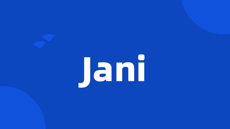 Jani