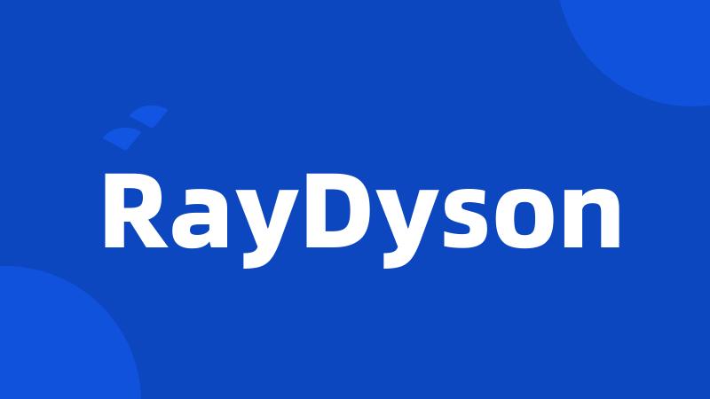 RayDyson