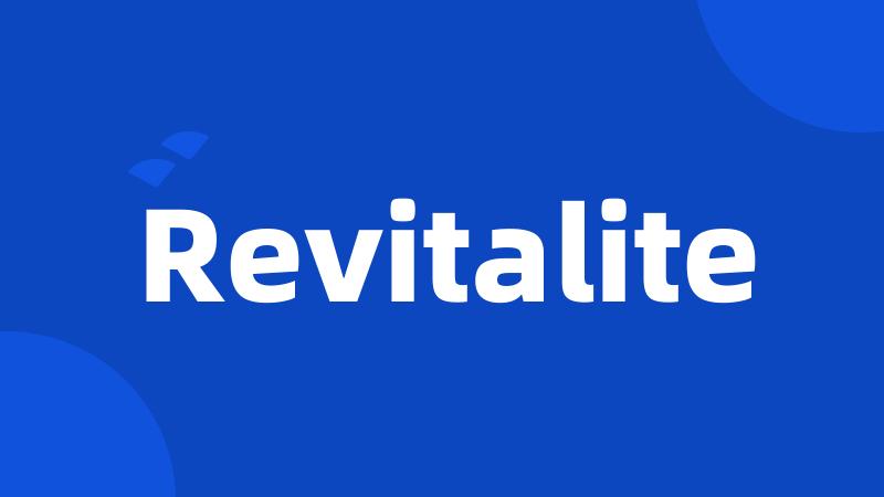 Revitalite