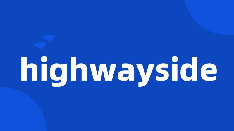 highwayside