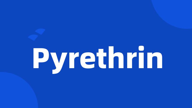 Pyrethrin