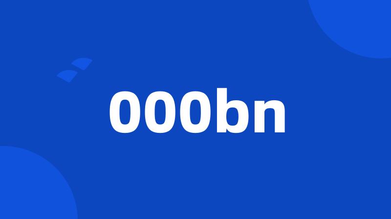 000bn