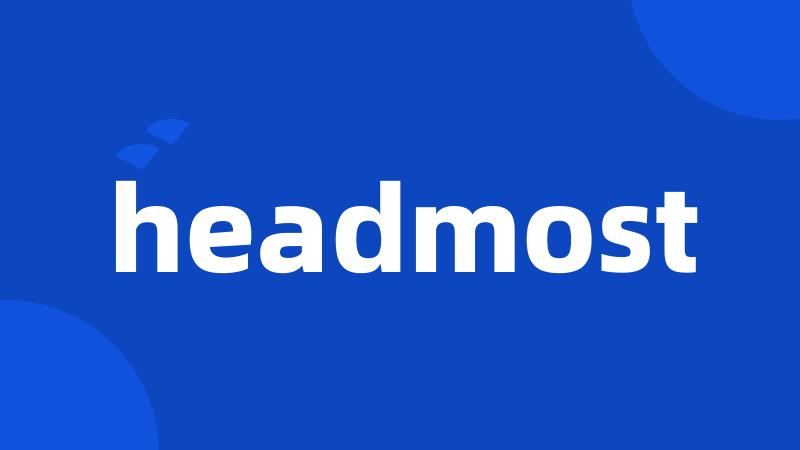 headmost