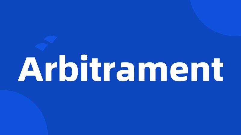 Arbitrament