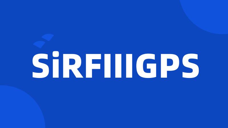 SiRFIIIGPS