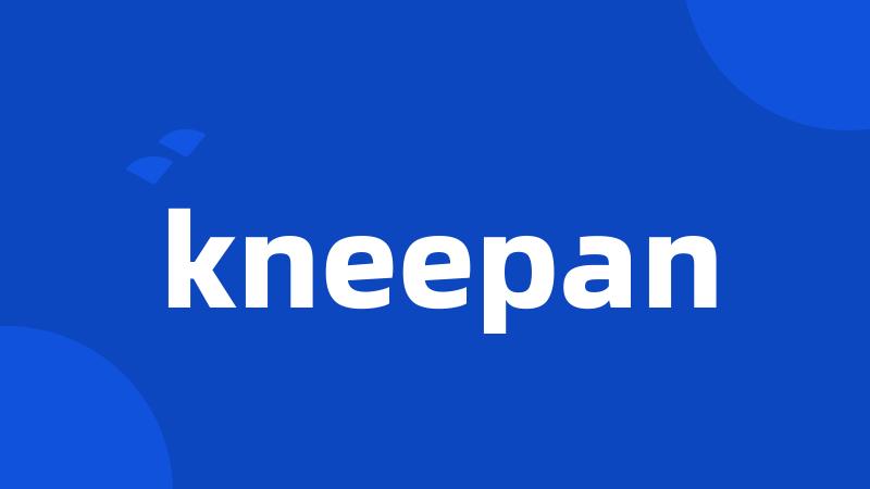 kneepan