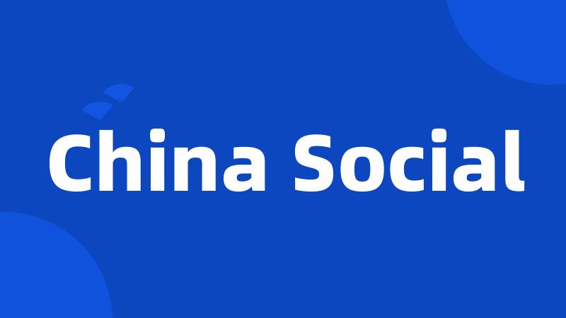 China Social