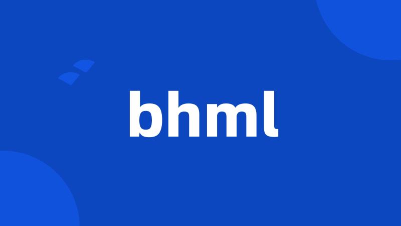 bhml