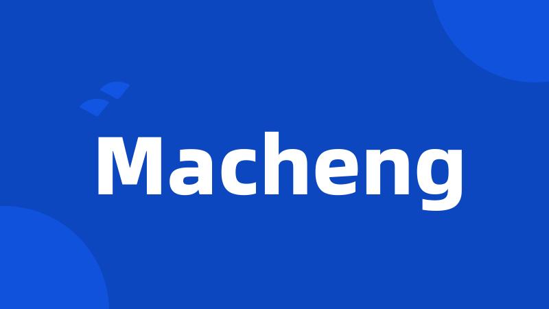 Macheng