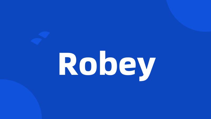 Robey