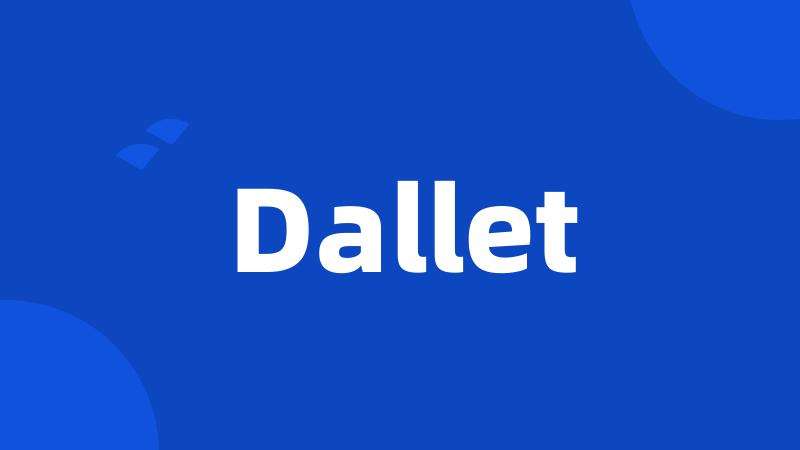 Dallet