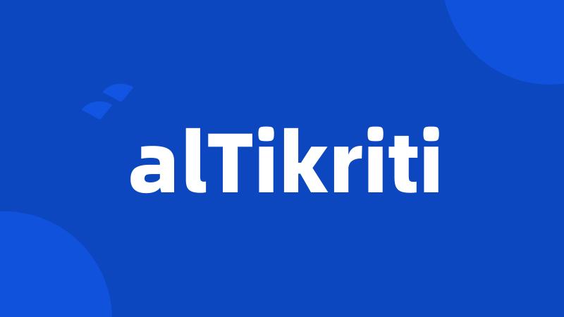 alTikriti