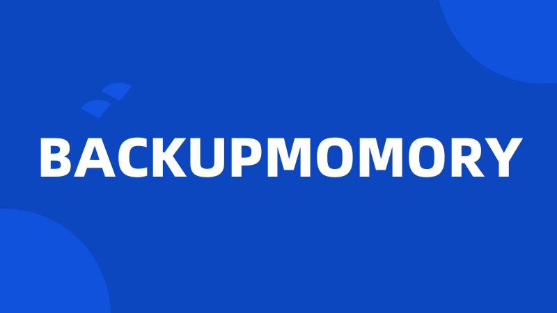 BACKUPMOMORY