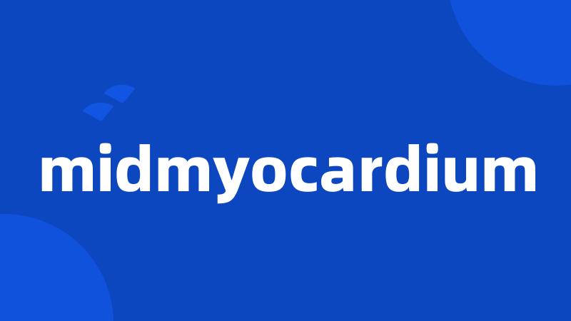 midmyocardium