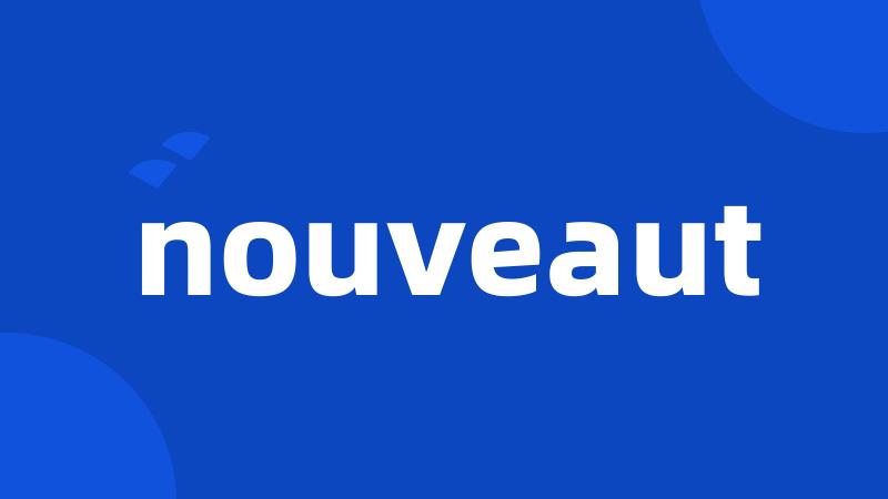 nouveaut