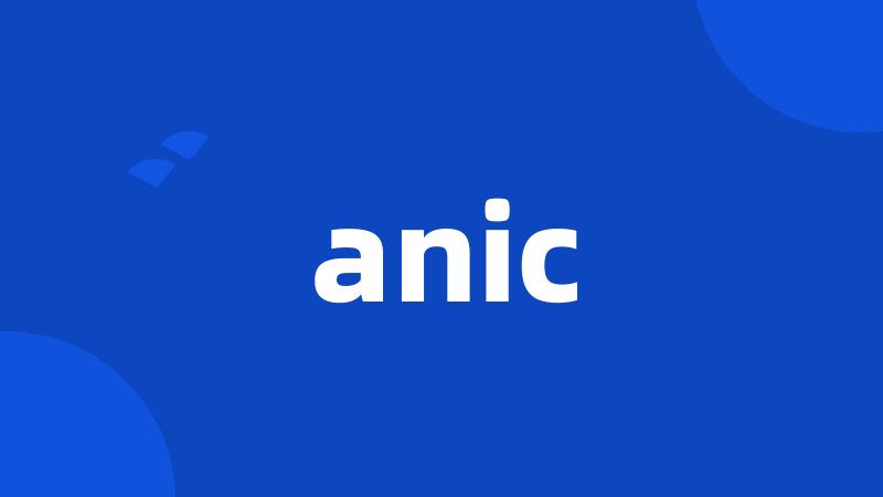 anic