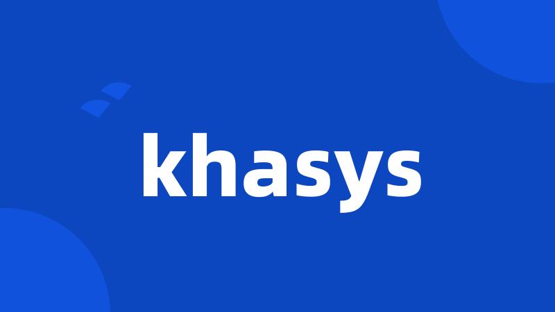 khasys