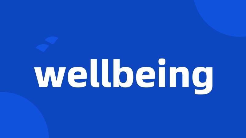 wellbeing