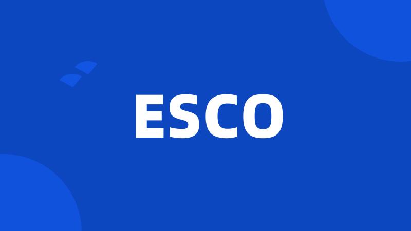 ESCO