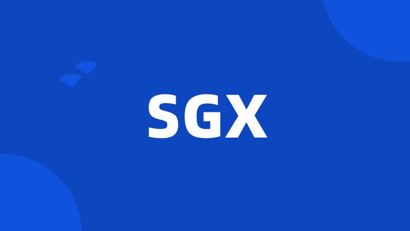 SGX