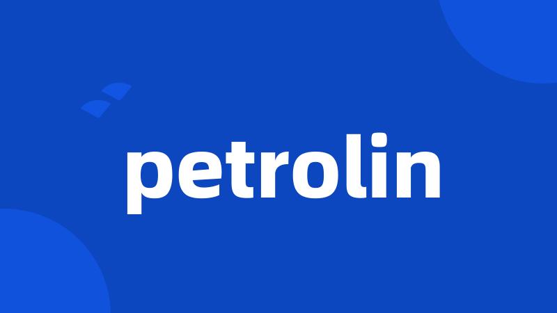 petrolin