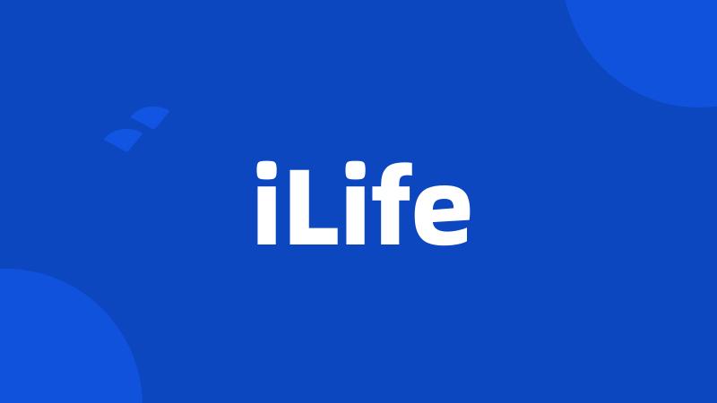 iLife