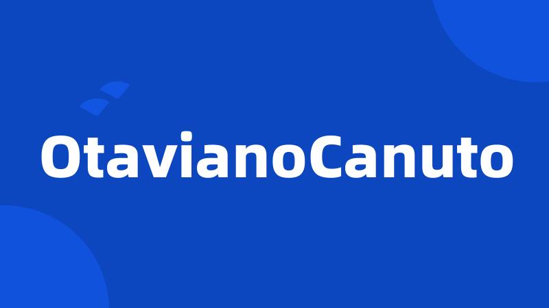 OtavianoCanuto