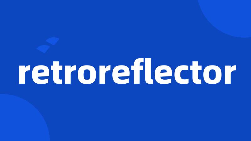 retroreflector