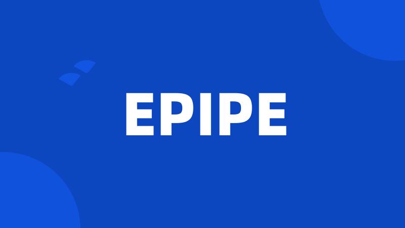 EPIPE