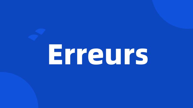 Erreurs