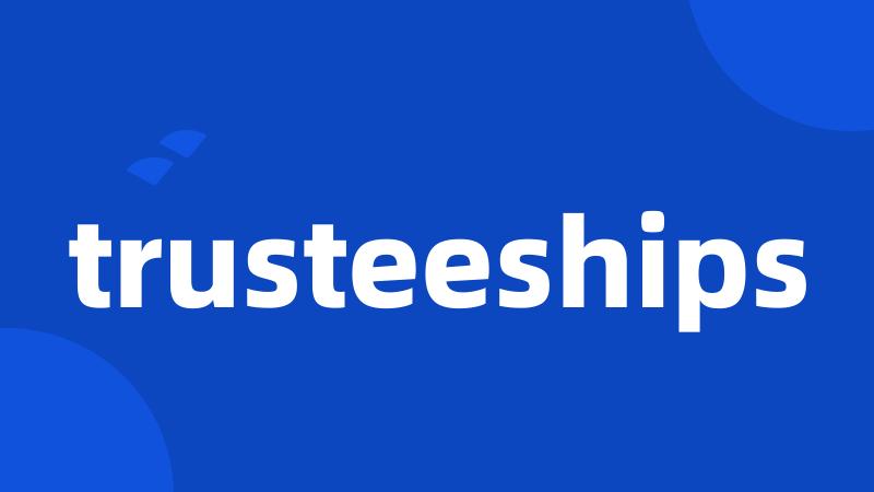 trusteeships