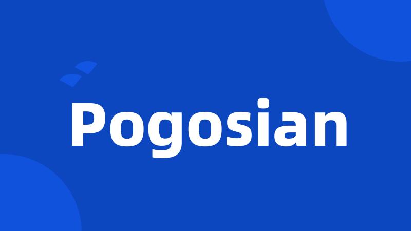 Pogosian