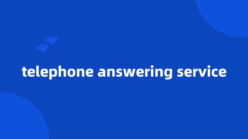 telephone answering service