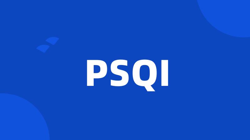 PSQI