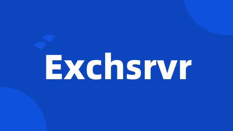 Exchsrvr