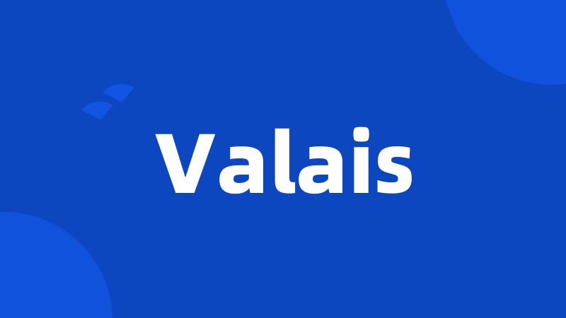 Valais