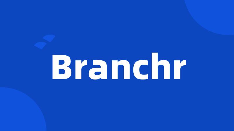 Branchr