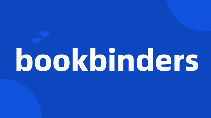 bookbinders