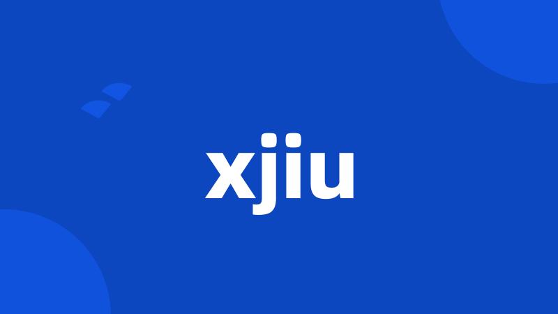 xjiu