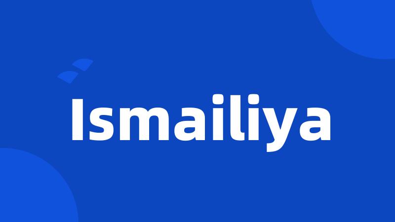 Ismailiya