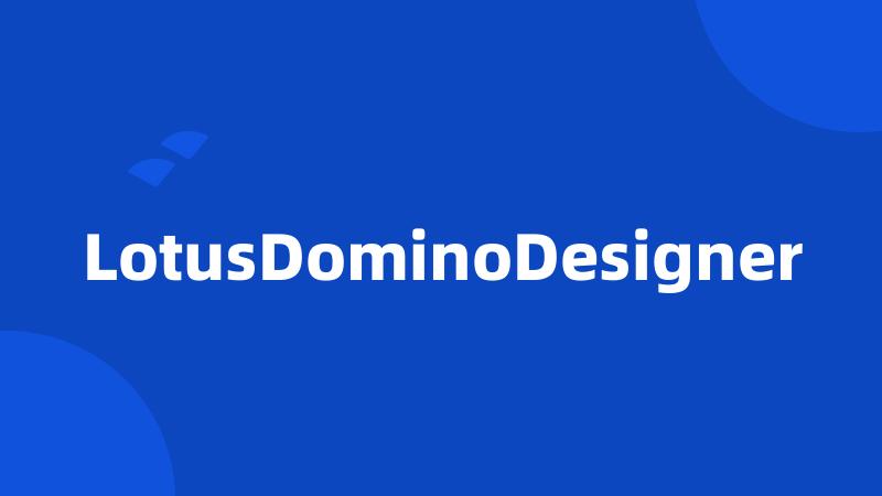 LotusDominoDesigner