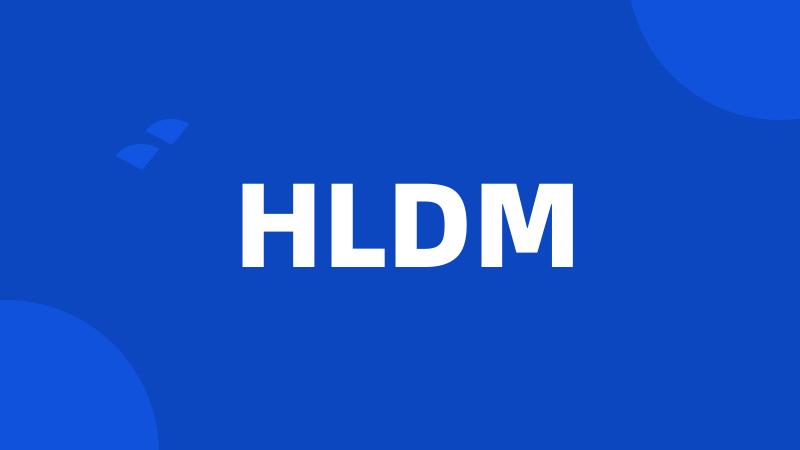 HLDM