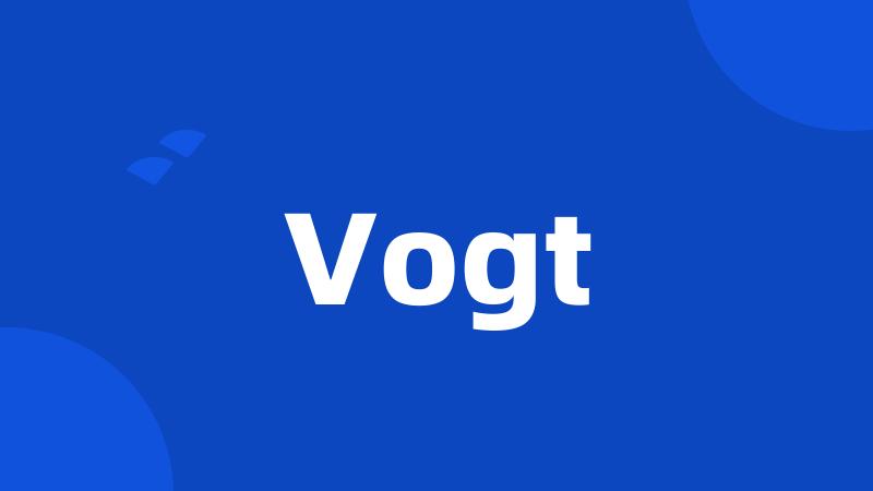 Vogt