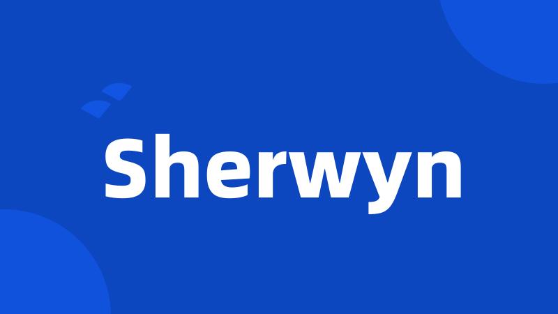 Sherwyn