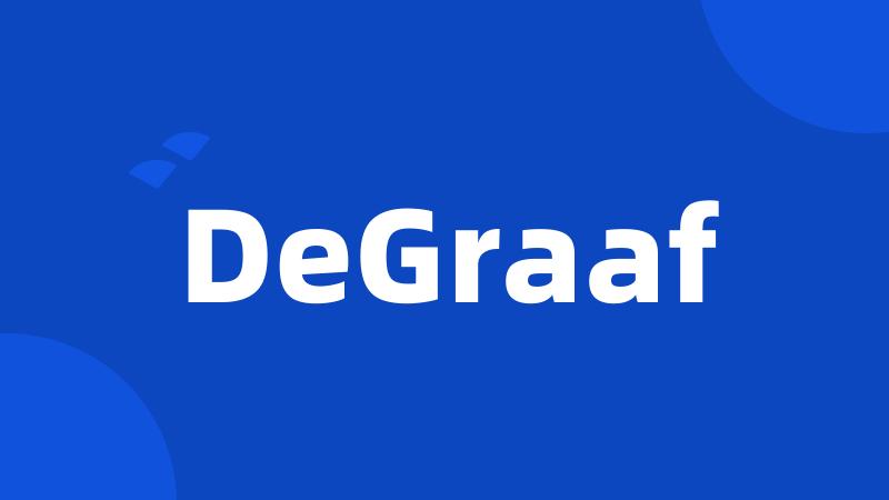 DeGraaf