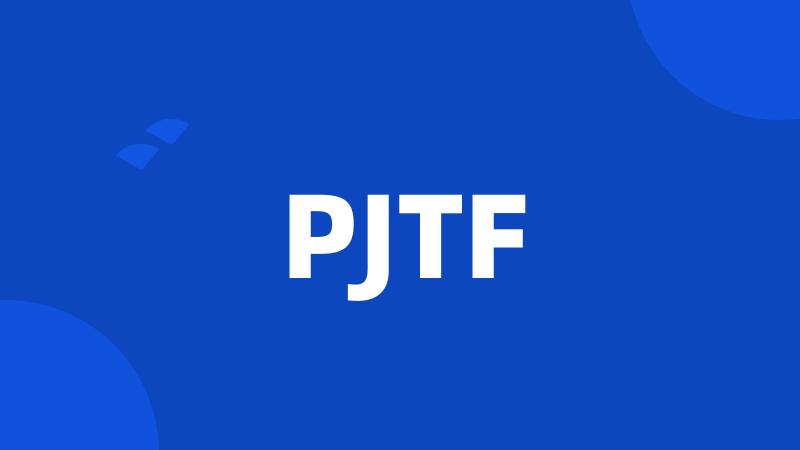 PJTF