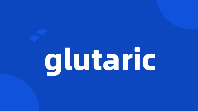 glutaric