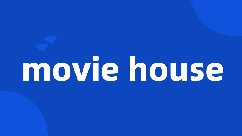 movie house